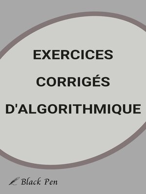 cover image of Exercices corrigés d'Algorithmique